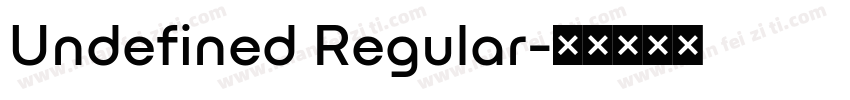 Undefined Regular字体转换